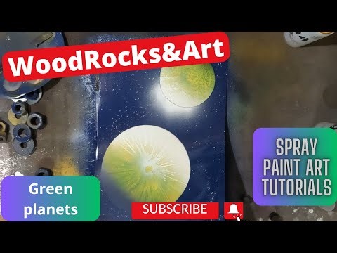 Green Planets Spray Paint Art | Easy Galaxy Tutorial for Beginners | wood rocks & art