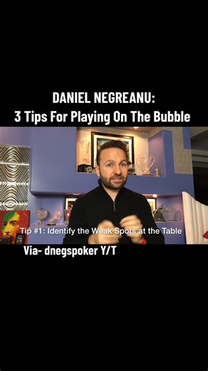 Daniel Negreanu: 3 TIPS FOR PLAYING ON THE BUBBLE IN TOURNAMENTS. #poker #pokertips #texasholdem #pokerlife #pokerplayer #pokernight #pokergame #fyp #foryou | Cheese Stakes Poker
