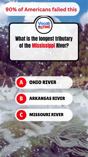 What is the longest tributary of the Mississippi River?| General Knowledge Quiz |Geography Challenge