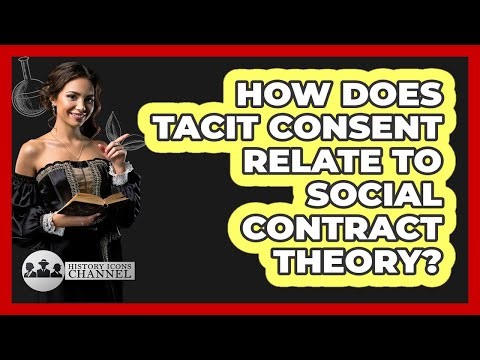 How Does Tacit Consent Relate to Social Contract Theory?