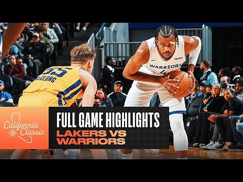 LAKERS vs WARRIORS | CALIFORNIA CLASSIC | FULL GAME HIGHLIGHTS