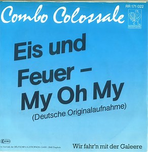 Combo Colossale - Eis Und Feuer - My Oh My