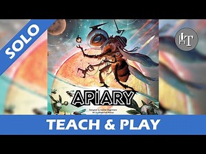 Tutorial & Solo Playthrough of Apiary - Solo Board Game