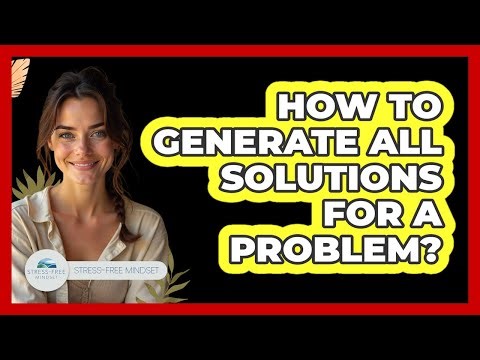 How To Generate All Solutions For A Problem?