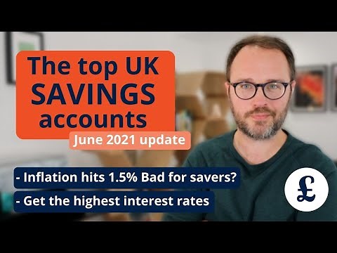 The best savings accounts and highest interest rates (UK) | June 21
