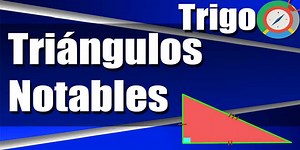 Triángulos notables, ejercicios resueltos | Matemóvil