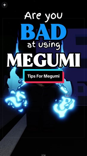 Essential Tips and Tricks for Playing Megumi in Jujutsu Kaisen