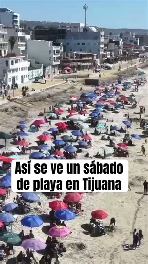 Así se ve un sábado de playa en Tijuana