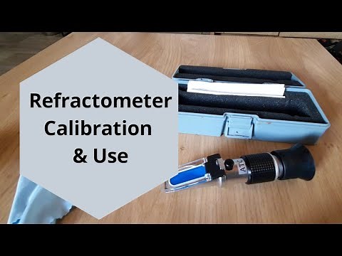 How to use a refractometer (Including calibration)