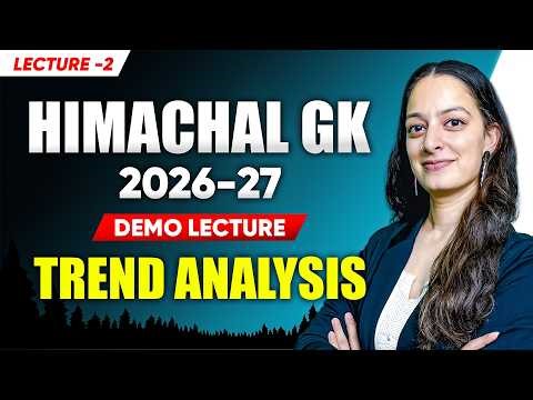 Himachal GK 2026-27 Demo Lecture -2 Trend Analysis | For HPAS, NT & HP Allied Exams