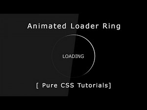 Animated Loader Ring - pure CSS Tutorials - Loader Ring of Light Animation Effects
