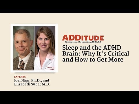 Sleep and the ADHD Brain: Why It’s Critical and How to Get More (with Drs. Nigg and Super)