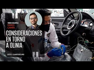 Consideraciones en torno a Olinia: proyecto de auto eléctrico mexicano. Por Mario Campa