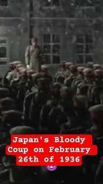 Japan's Bloody Coup on February 26th of 1936
