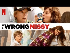 The Wrong Missy - Movie Review