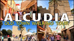 ALCUDIA OLD TOWN walking tour - Alcudia Mallorca [4k] - La Vie Zine