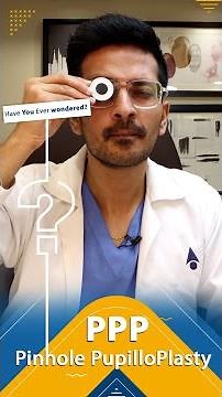 The Magic of Pinhole Pupilloplasty Explained by Dr Arnav | Dr Agarwals Eye Hospital