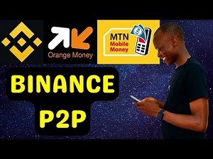 trading sur binance p2p : comment acheter et vendre ses crypto avec le FCFA en 2022 ?