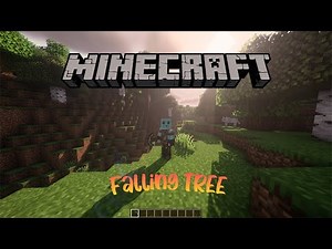 [MOD] Minecraft Falling Tree