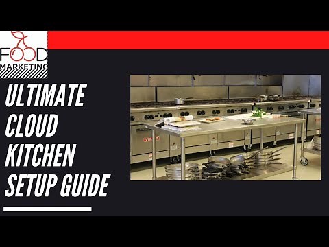 Utimate Cloud Kitchen Setup Guide!