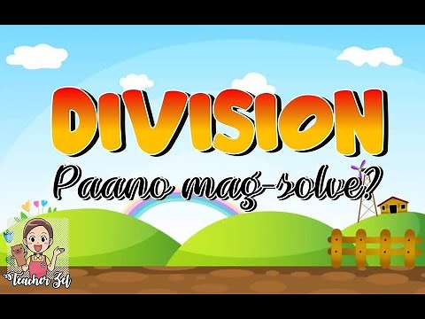 Division (Paano Mag Solve) EASY DIVISION |Division tutorial | ONLINE TUTOR ‪@teacherzel‬