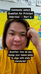 4 comments | Commonly asked questions for principal interview part 4: Question- How do you design your lesson plans to align with state standards? #fbreelsfypシ゚viralfbreelsfypシ゚viral #reelschallenge2024 #reelsvideoシ #fypシviralシ2024 #reelsviralシ #fypシ゚viralシ #fbyシvideo #StrongAndProud #resilient #unstoppable | Ariel Marata Lehayan | Facebook