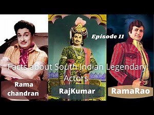 Episode 11 | RRR - ( M.G. RamChandran, Dr. RajKumar, N.T. Rama Rao) - South Indian Legendary Actors
