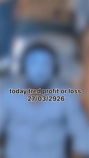 today tred profit or loss #viral #stockmarket #treader #trading