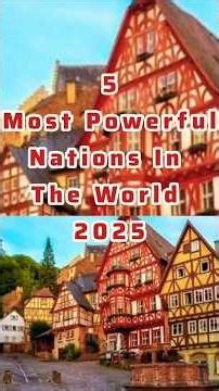 The 5 most powerful nations in the world