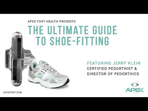 Apex Presents: The Ultimate Guide to Shoe-Fitting | Apexfoot.com