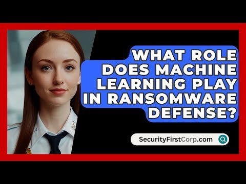What Role Does Machine Learning Play In Ransomware Defense? - SecurityFirstCorp.com