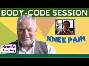 BODY CODE SESSION Natural Pain Relief for Knee Pain