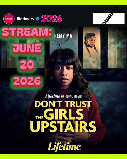 🔥👙 June 2026 Crime Drama Thriller Movie on Lifetime: Don't Trust the Girls Upstairs: Celebrity News