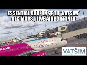Perfect VATSIM Tools: Essential ATC Maps + Live Airport Traffic Info (MSFS & X-Plane)