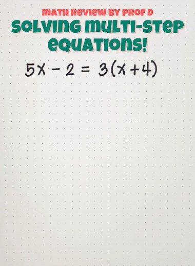30K views · 1.5K reactions | Learn How to Solve Multi-Step Equations - Fast and Easy!  | Prof D | Facebook