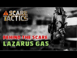 Scare Tactics Behind the Scare | Lazarus Gas