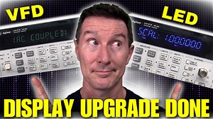 EEVblog 1669 – Agilent U53131A VFD to LED Display Upgrade MAILBAG - EEVblog