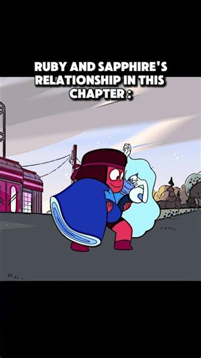 Ruby & Sapphire | Love That Changed the Universe P2 ❤️💙