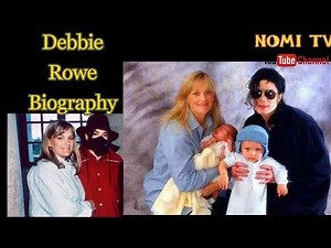 Debbie Rowe Biography