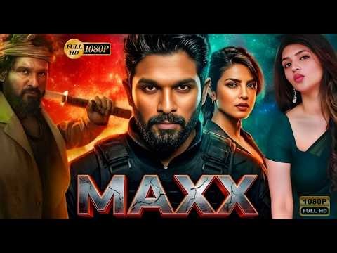 MAXX (2026) Full Movie In Hindi Dubbed | Allu Arjun | New South Indian Hindi Dubbed Action Movies