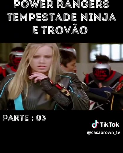 Power rangers tempestade ninja e trovão parte 03 #powerrangers #trovao #powerrangerstiktok