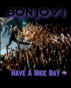 Bon Jovi -Have A Nice Day | Hairspray Heaven