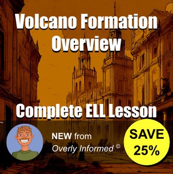 Volcano Formation Overview Complete ELL Lesson