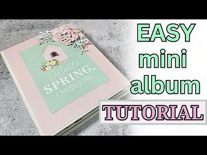 Easy mini album project share and tutorial