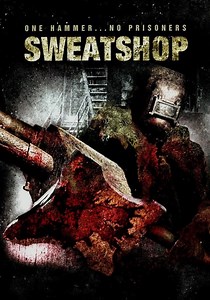 Sweatshop - movie: where to watch streaming online