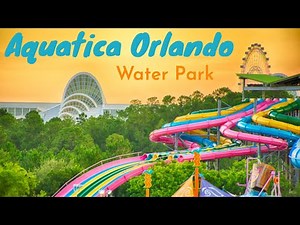 Everything You Need To Know About Aquatica Orlando: One of Orlando's Top Water Parks