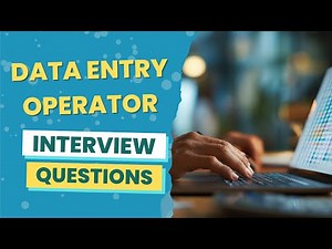 Data Entry Operator Interview Questions (with answers & tips)