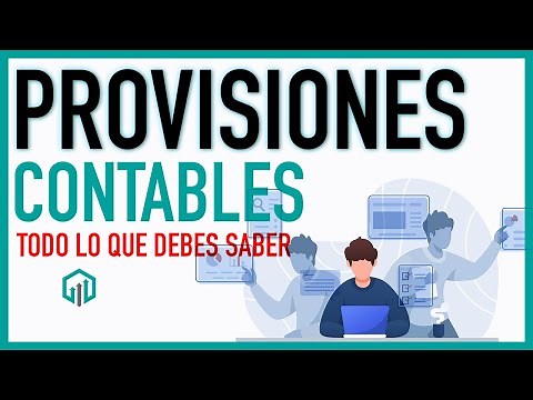 Provisiones Contables | ¿Qué son y por qué son tan importantes? | Contabilidad básica