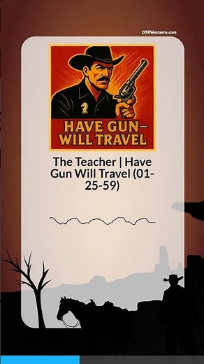 The Teacher | Have Gun Will Travel (01-25-59)