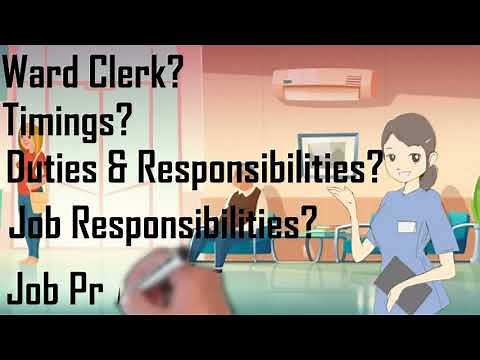 The Job Responsibilities Of A Ward Clerk: What You Need To Know